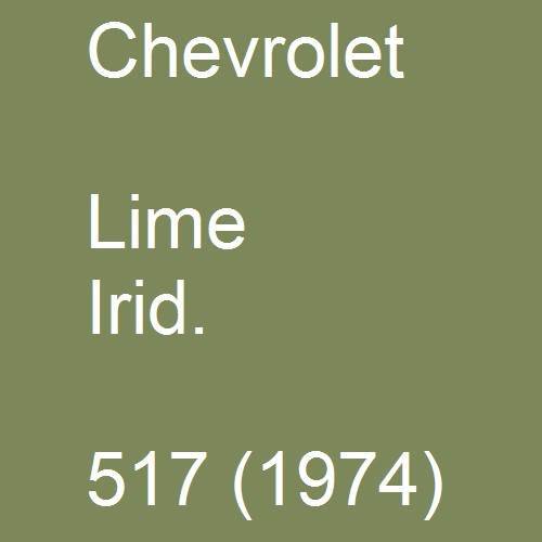 Chevrolet, Lime Irid., 517 (1974).